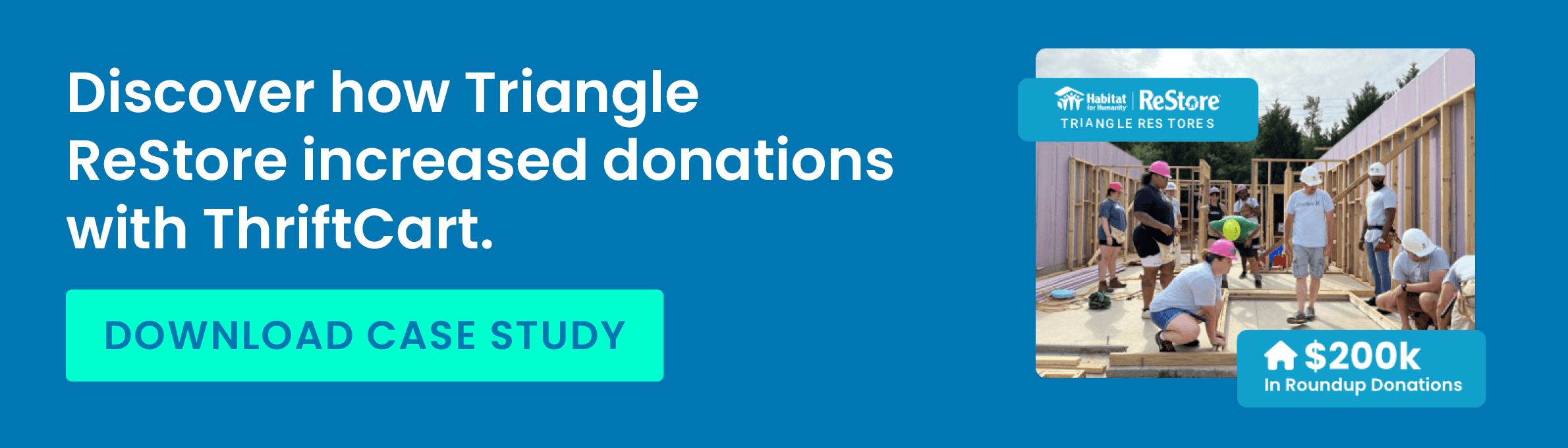 Discover how Triangle ReStore increased donations with ThriftCart. Download case study.